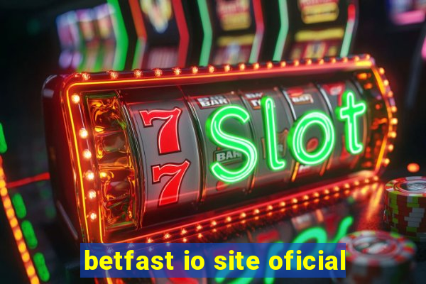 betfast io site oficial